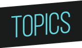 TOPICS
