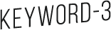 KEYWORD-3